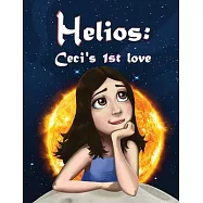 Helios: Ceci&rsquo;&rsquo;s first love