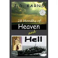 28 Months of Heaven and Hell
