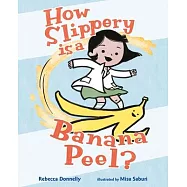 How Slippery Is a Banana Peel?