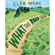 What the Road Said