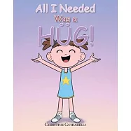 All I Needed Was a Hug!