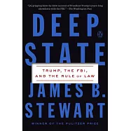 Deep State: Trump, the Fbi, and the Rule of Law