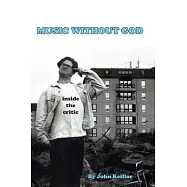 Music Without God: Inside the Critic