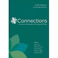 Connections: Year B, Volume 2: Lent Through Pentecost