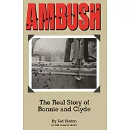 Ambush: The Real Story of Bonnie and Clyde
