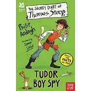 National Trust: The Secret Diary of Thomas Snoop, Tudor Boy Spy