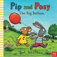 Pip and Posy: The Big Balloon(附音檔)