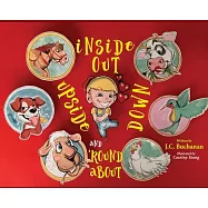 Inside Out Upside Down and ’’Round About