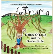 Dainty O&rsquo;&rsquo;Toole and the Golden Rule