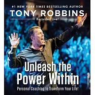 Unleash the Power Within: Personal Coaching from Anthony Robbins That Will Transform Your Life!
