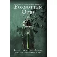 Forgotten Ones: Drabbles of Myth and Legend