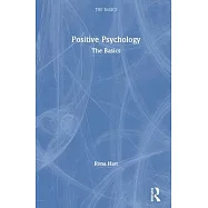 Positive Psychology: The Basics