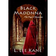 Black Madonna: The Pope’’s Obsession