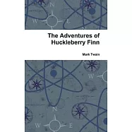 The Adventures of Huckleberry Finn