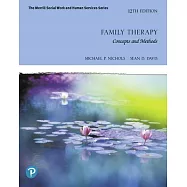 Family Therapy: Concepts and Methods [rental Edition]