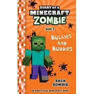 Diary of a Minecraft Zombie Book 2: Bullies and Buddies
