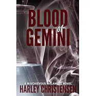 Blood of Gemini: (Mischievous Malamute Mystery Series Book 3)