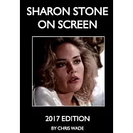 Sharon Stone On Screen 2017 Edition
