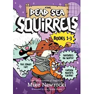 The Dead Sea Squirrels 3-Pack Books 1-3: Squirreled Away / Boy Meets Squirrels / Nutty Study Buddies