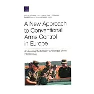 A New Approach to Conventional Arms Control in Europe: Addressing the Security Challenges of the 21st Century