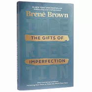 The Gifts of Imperfection: 10th Anniversary Edition