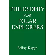 Philosophy for Polar Explorers