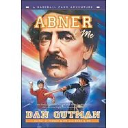 Abner & Me