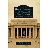 Grand Central Terminal and Penn Station: Statuary and Sculptures