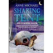 Shaking Tent: No Turning Back