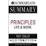Summary of Principles: Life and Work by Ray Dalio