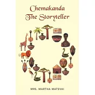 Chemakanda the Storyteller