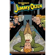 Superman’’s Pal, Jimmy Olsen: Who Killed Jimmy Olsen?