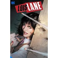 Lois Lane: Enemy of the People
