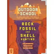 Outdoor School: Rock, Fossil & Shell Hunting