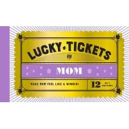 Lucky Tickets for Mom: 12 Gift Coupons