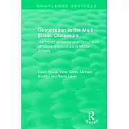 Cooperation in the Multi-Ethnic Classroom (1994): The Impact of Cooperative Group Work on Social Relationships in