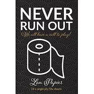 Never Run Out: We all have a roll to play!