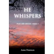 He Whispers: Poetic talks with God