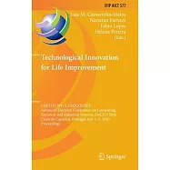 Technological Innovation for Life Improvement: 11th Ifip Wg 5.5/Socolnet Advanced Doctoral Conference on Computing
