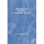 Managing Food Security in Unregulated Markets