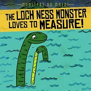 The Loch Ness Monster Loves to Measure!
