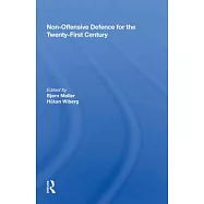Non-Offensive Defence for the Twenty-First Century