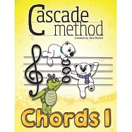Cascade Method Chords 1 Book by Tara Boykin: A Fun Way to Teach Piano Students How to Read Chords, Notice Chords