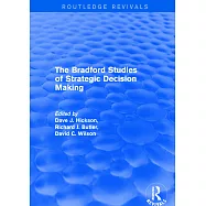 The Bradford Studies of Strategic Decision Making