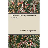 The Horla (Fantasy and Horror Classics)