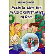 Marita and the magic christmas globe