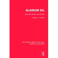 Alaskan Oil: Alternative Routes and Markets