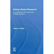 Doing Library Research: An Introduction for Community College Students