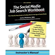 The Social Media Job Search Workbook: Instructor’’s Manual