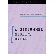 Applause Shakespeare Workbook: A Midsummer Night&rsquo;&rsquo;s Dream
